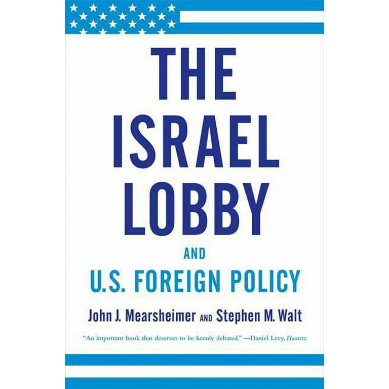 洋書 THE ISRAEL LOBBY AND U.S. FOREIGN POLICY The Israel Lobby and U.S. Foreign Policy, (Paperback