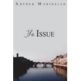 thumbnail image 1 of The Issue Paperback 1635225310 9781635225310 Arthur Marinello, 1 of 1
