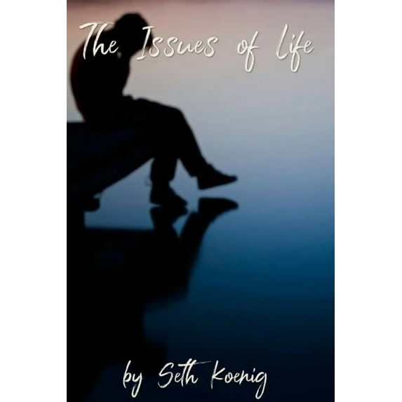 The Issues of Life (Paperback)
