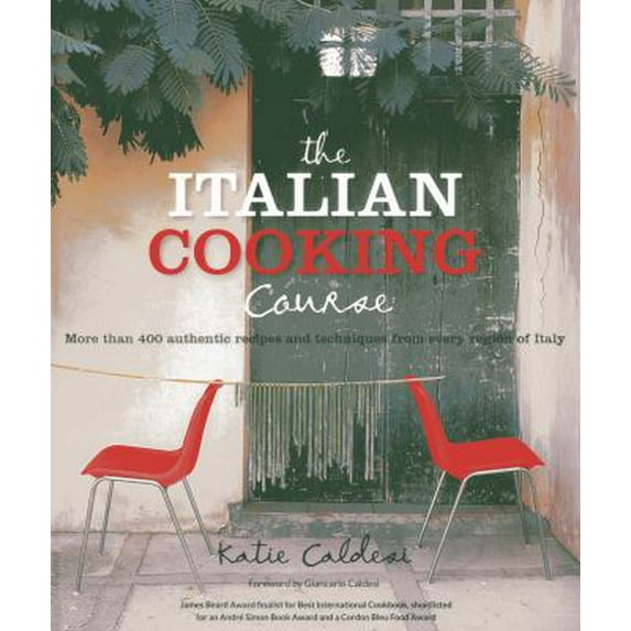 Pre-Owned The Italian Cooking Course: More Than 400 Authentic Recipes and Techniques from Every Region of Italy (Paperback) 1906868964 9781906868963