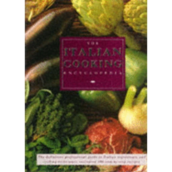 Pre-Owned The Italian Cooking Encyclopedia: The Definitive Professional Guide to Italian Ingedients and (Hardcover) by Carla Capalbo, etc.