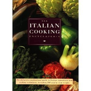 Pre-Owned The Italian Cooking Encyclopedia (The definitive professional quide to Italian ingredients and cooking techniques, including 300 step-by-step recipes) (Paperback) 0681020377 9780681020375