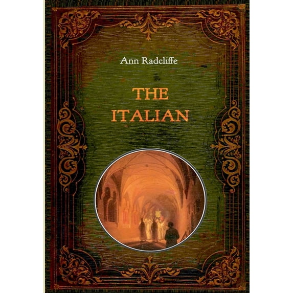 The Italian - Illustrated: With numerous comtemporary illustrations, (Paperback)
