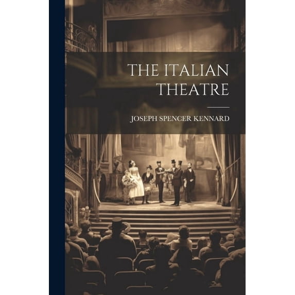 The Italian Theatre (Paperback)