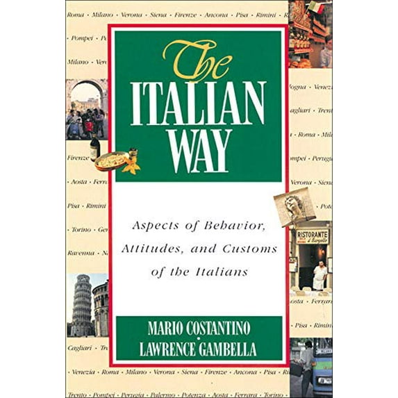 Pre-Owned The Italian Way: Aspects of Behavior, Attitudes, and Customs of the Italians, 9780844280721, 0844280720, Paperback, 1 edition