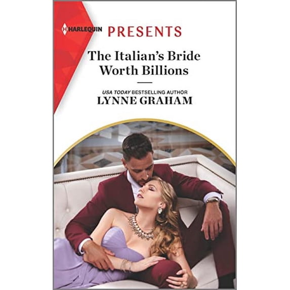 Pre-Owned The Italian's Bride Worth Billions: An Uplifting International Romance (Harlequin Presents, 4065) Paperback