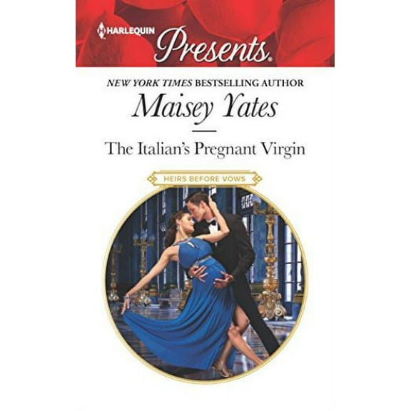 The Italian's Pregnant Virgin (Paperback) by Maisey Yates