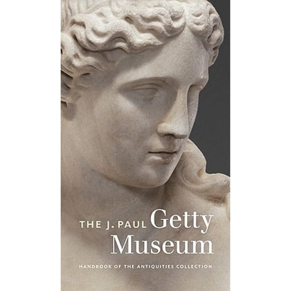 Pre-Owned The J. Paul Getty Museum Handbook of the Antiquities Collection (Paperback) 0892369981 9780892369980