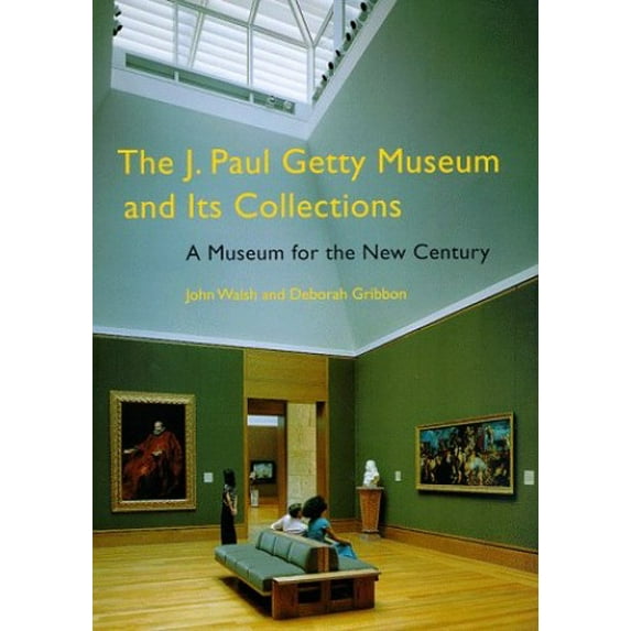 Pre-Owned The J. Paul Getty Museum and Its Collections: A Museum for the New Century (Paperback) 0892364769 9780892364763