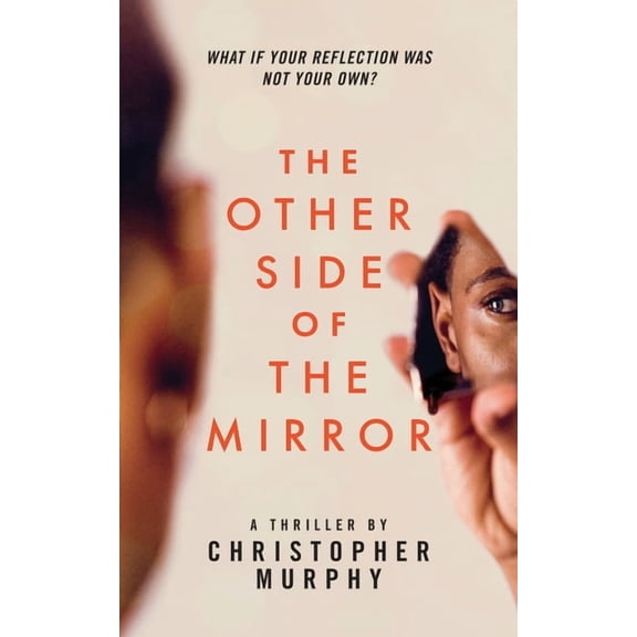 The Jace Lannister Mirror The Other Side of the Mirror, Book 1, (Paperback)