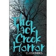 thumbnail image 1 of Pre-Owned The Jack Creek Horror (Paperback 9781941623701) by Maria Denboer, Nancy Burke Smith, Martha Hart, 1 of 1