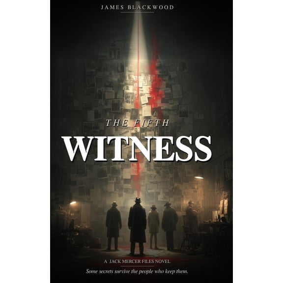 The Jack Mercer Files The Fifth Witness, Book 1, (Paperback)