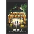 thumbnail image 1 of The Jack Reacher Cases (A Man With Nothing To Lose) (Paperback) by Dan Ames, 1 of 1
