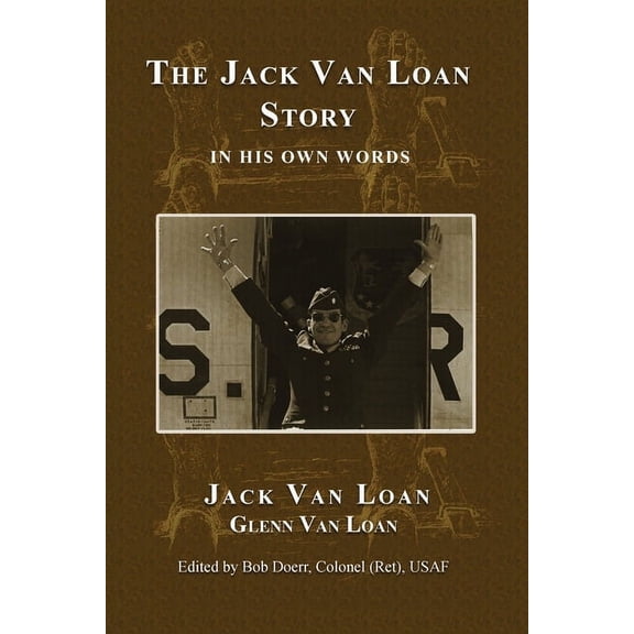 The Jack Van Loan Story (Paperback)