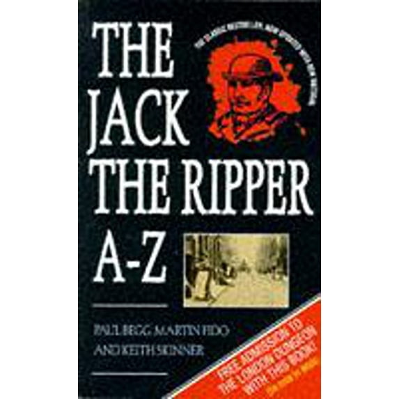 Pre-Owned Jack the Ripper A to Z (Paperback) 0747255229 9780747255222