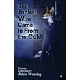 thumbnail image 1 of The Jackal Who Came in From the Cold, (Paperback), 1 of 1