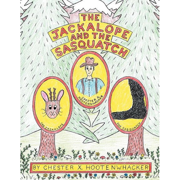 The Jackalope and the Sasquatch