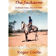 The Jackaroo 'Outback Tales of a  10 Pom', Paperback