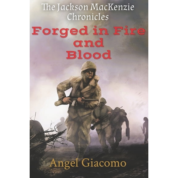The Jackson MacKenzie Chronicles: The Jackson MacKenzie Chronicles (Paperback)