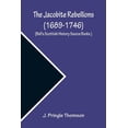 thumbnail image 1 of The Jacobite Rebellions (1689-1746) (Bell's Scottish History Source Books.), (Paperback), 1 of 1