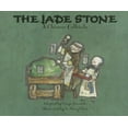 thumbnail image 1 of The Jade Stone : A Chinese Folktale (Hardcover), 1 of 1