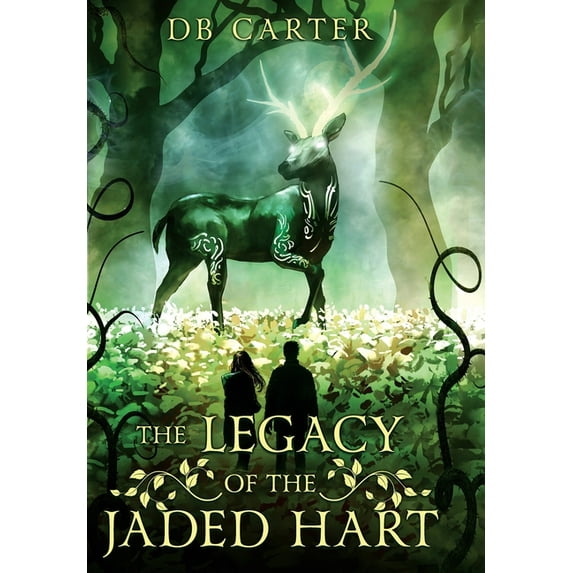 The Jaded Hart The Legacy of the Jaded Hart, Book 1, (Hardcover)