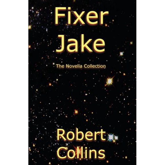 The Jake Bonner 'verse, Print Fixer Jake, Book 2, (Paperback)