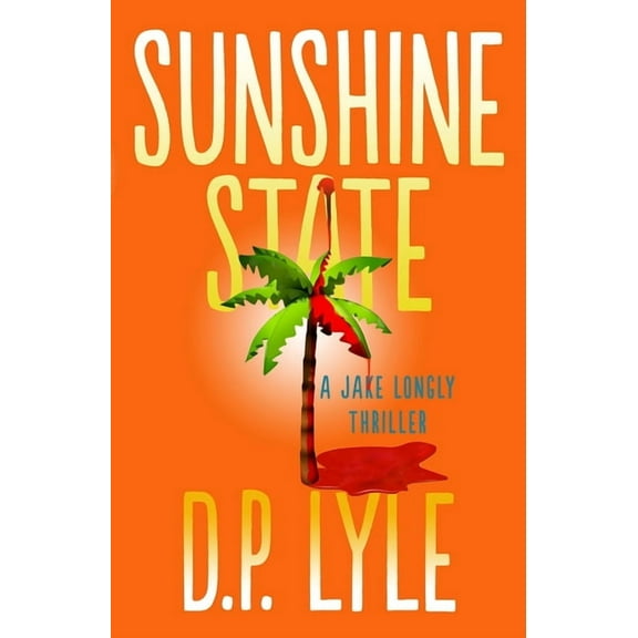 The Jake Longly Series: Sunshine State (Series #3) (Paperback)