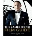 thumbnail image 1 of The James Bond Film Guide : The Official Guide to All 25 007 Films (Hardcover), 1 of 6