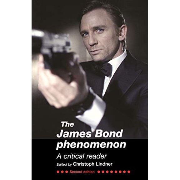 Pre-Owned The James Bond Phenomenon: A critical reader (second edition)