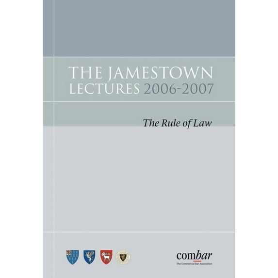 The Jamestown Lectures 2006-2007: The Rule of Law, (Hardcover)