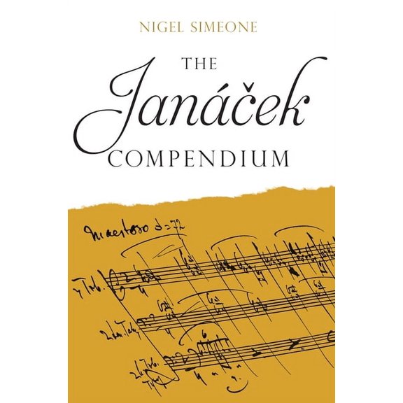 Composer Compendia The Janácek Compendium, (Paperback)