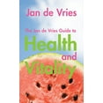 thumbnail image 1 of Pre-Owned The Jan de Vries Guide to Health and Vitality Paperback, 1 of 1