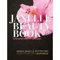 thumbnail image 1 of Pre-Owned The Janelle Beauty Book: Homemade Beauty Recipes Hardcover, 1 of 1