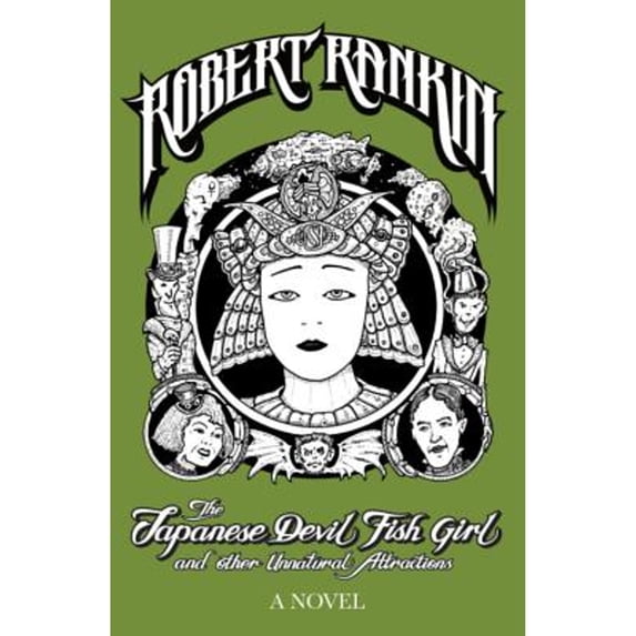 Pre-Owned The Japanese Devil Fish Girl and Other Unnatural Attractions (Hardcover) 0575078731 9780575078734