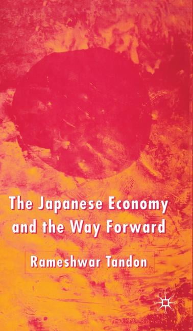 The Japanese Economy and the Way Forward, (Hardcover) - Walmart.com