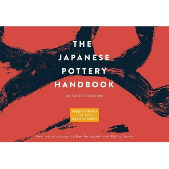 The Japanese Pottery Handbook: Revised Edition