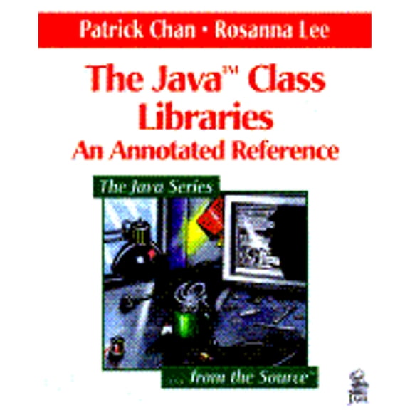 Pre-Owned The Java Class Libraries: An Annotated Reference (Java Series) (Hardcover) 0201634589 9780201634587