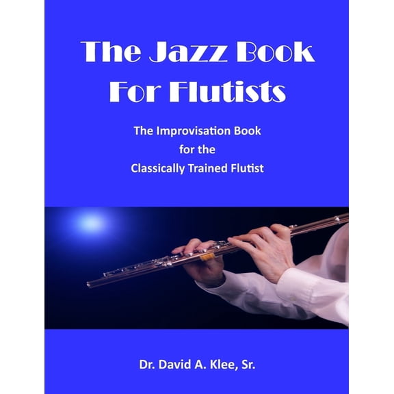 The Jazz Book For Flutists, (Paperback)