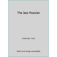 thumbnail image 1 of Pre-Owned The Jazz Musician (Paperback) 0312095007 9780312095000, 1 of 1