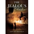 thumbnail image 1 of The Jealous Shadow, (Paperback), 1 of 1