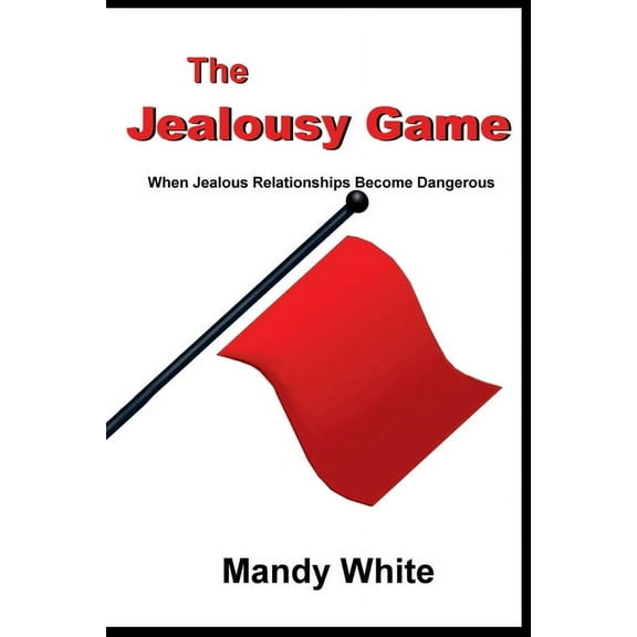 The Jealousy Game, (Paperback)