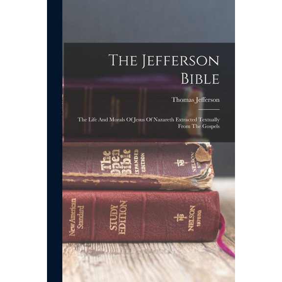 The Jefferson Bible (Paperback)