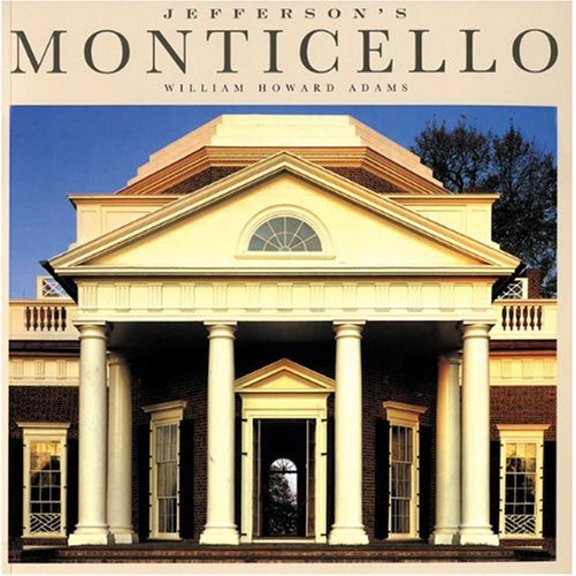 Pre-Owned The Jefferson's Monticello: Primary Phase (Paperback) 0896599507 9780896599505