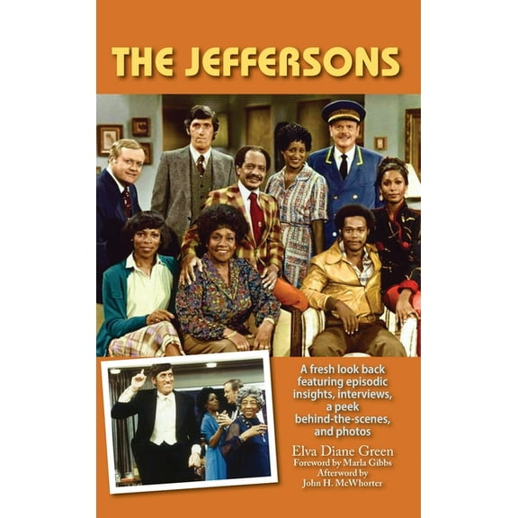 The Jeffersons - A fresh look back featuring episodic insights, interviews, a peek behind-the-scenes, and photos (hardba, (Hardcover)