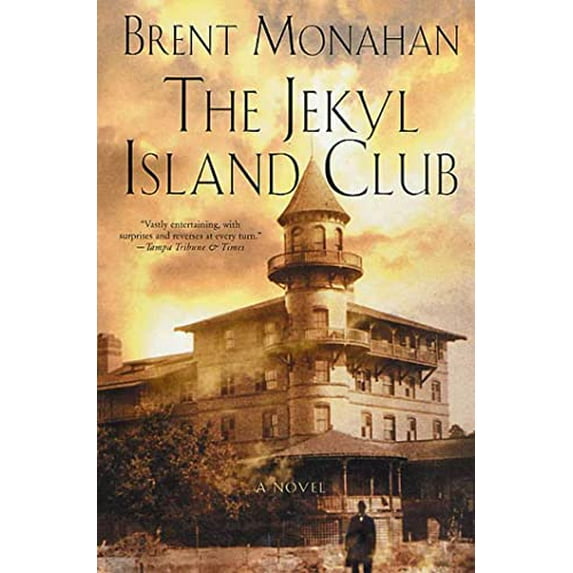 Pre-Owned The Jekyl Island Club (Paperback) 0312276982 9780312276980