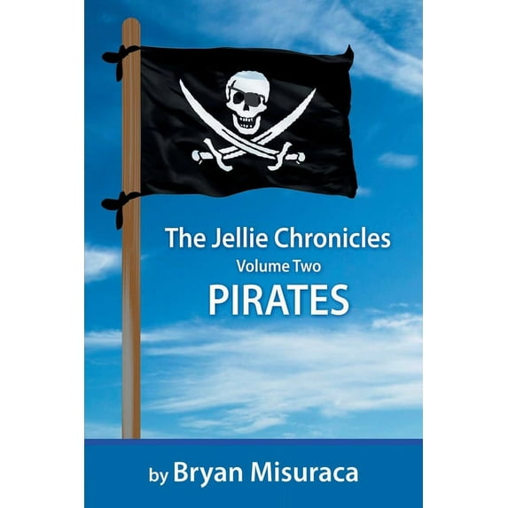 The Jellie Chronicles Volume Two (Paperback)