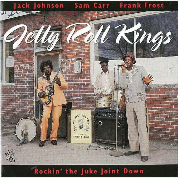 The Jelly Roll Kings - Rockin the Juke Joint Down - Music & Performance - CD