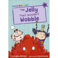 thumbnail image 1 of The Jelly That Wouldnt Wobble Angela Mitchell (Paperback), 1 of 1