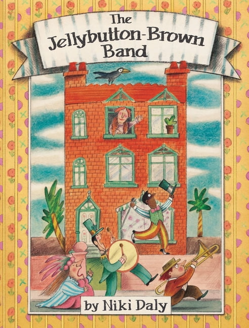 The Jellybutton-Brown Band, (Hardcover)